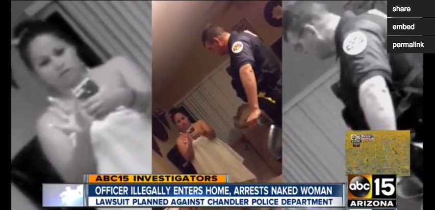 Illegally Arresting Naked Women In Her Own Home