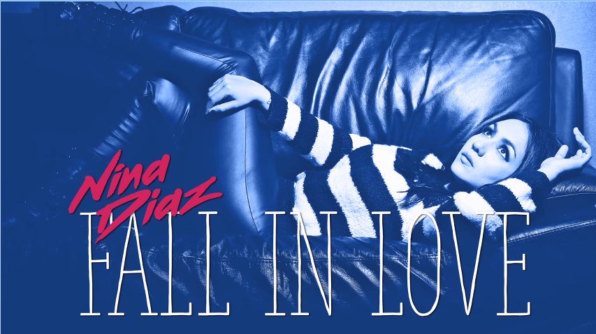 "Fall in Love" by Nina Diaz